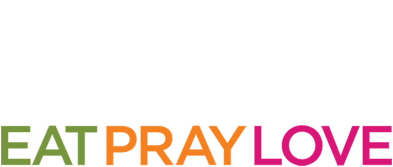 Eat Pray Love Netflix Eat Pray Love Netflix