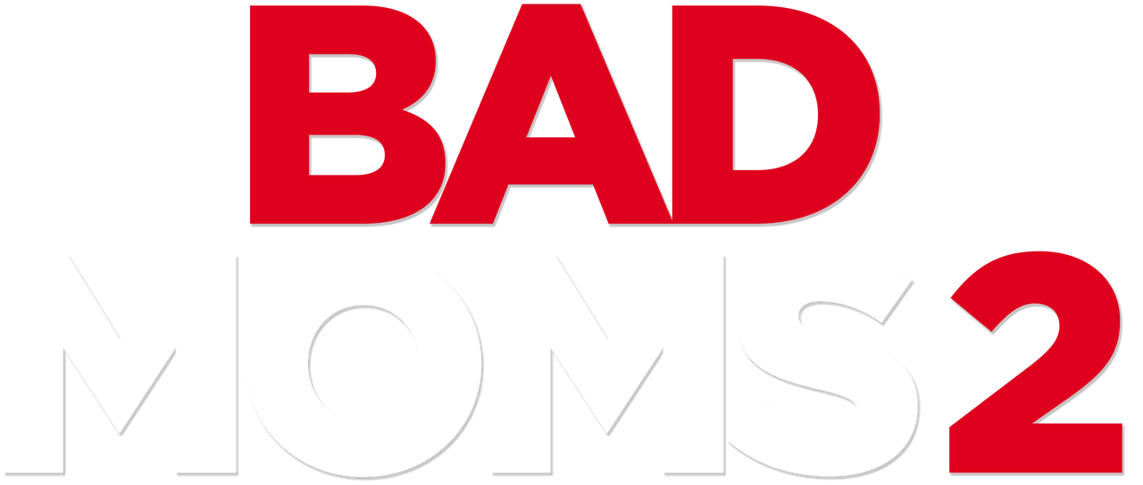 Bad Moms 2 Netflix