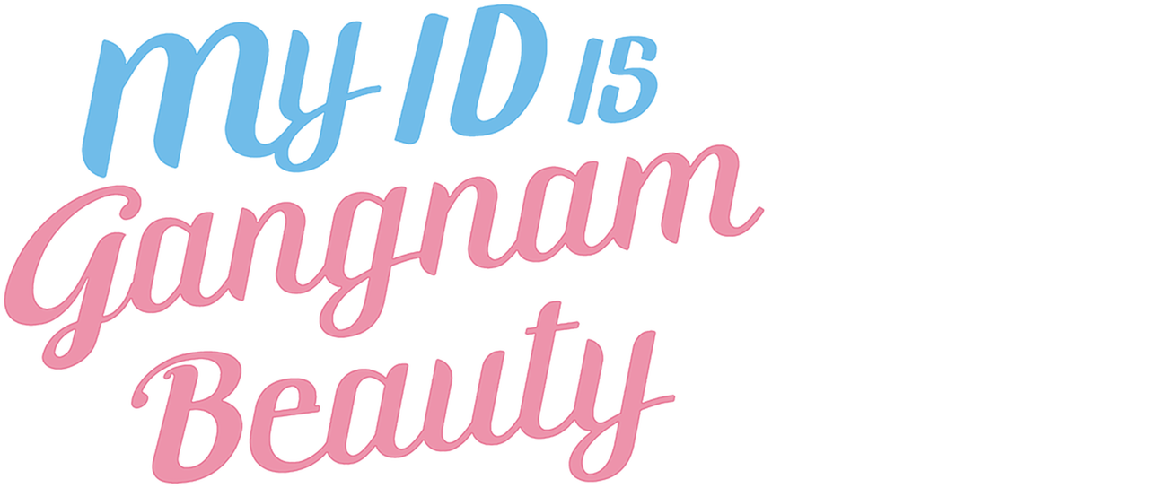 My Id Is Gangnam Beauty Netflix My Id Is Gangnam Beauty Netflix