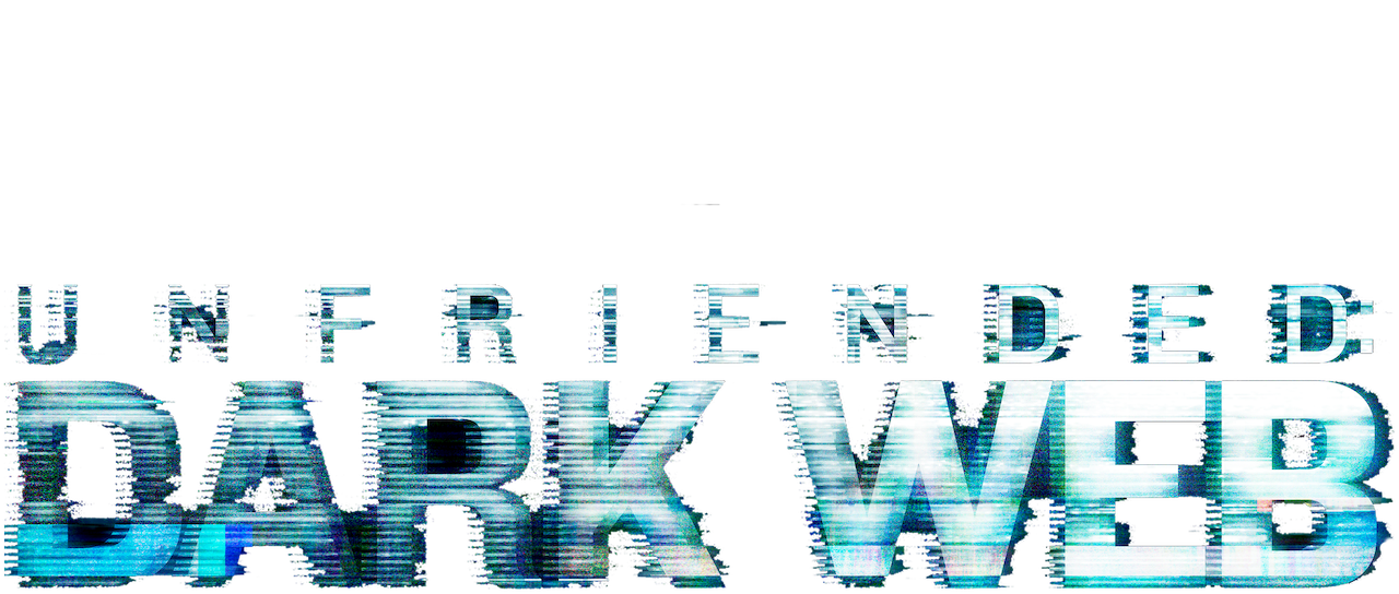 Unfriended Dark Web Netflix