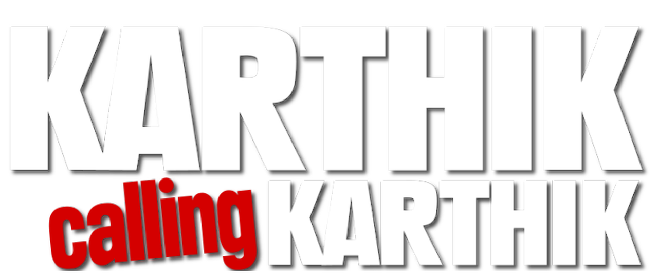 Karthik Calling Karthik Netflix Karthik Calling Karthik Netflix