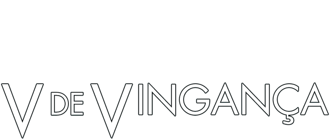 V De Vinganca Netflix V De Vinganca Netflix