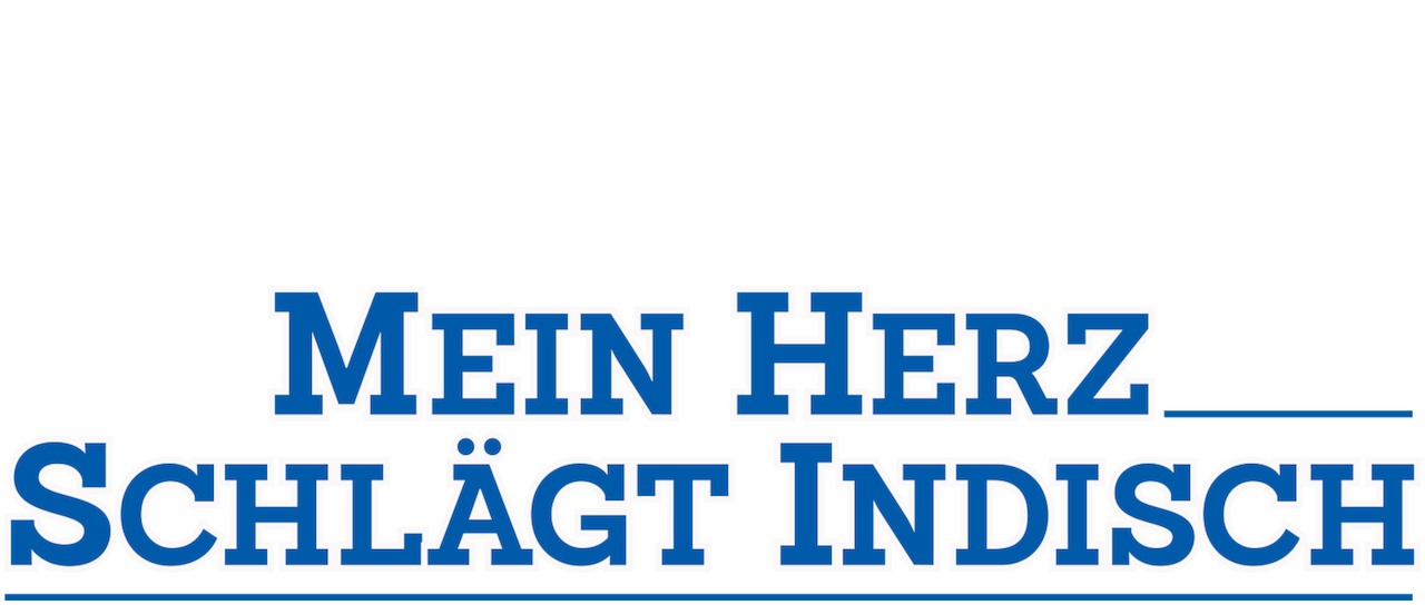 Mein Herz Schlagt Indisch Netflix
