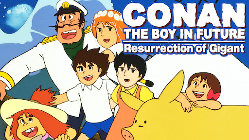 Conan The Boy In Future Netflix