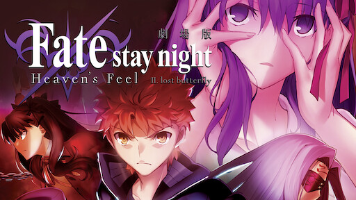 Fate Stay Night Heaven S Feel Iii Spring Song Netflix