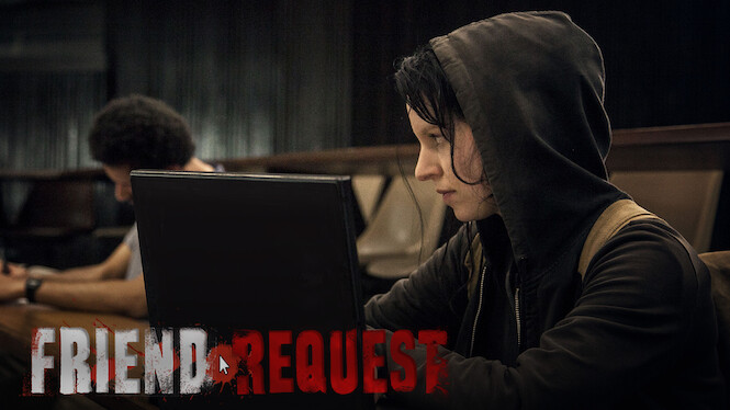 Friend Request Streaming Vostfr Friend Request (2016) - Netflix | Flixable