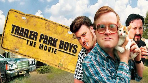 Trailer Park Boys Countdown To Liquor Day Netflix