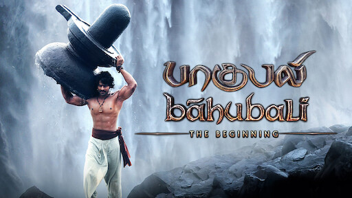 Baahubali 2 The Conclusion Tamil Version Netflix